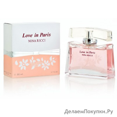 NINA RICCI LOVE IN PARIS NEW 80ML