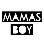   MAMAS BOY 16  9 