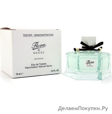 Gucci Flora By Gucci eau Fraiche TESTER